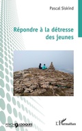 Cover: Repondre a la detresse des jeunes - Editions L'Harmattan