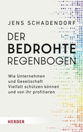 Cover: Der bedrohte Regenbogen - Verlag Herder