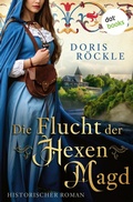 Cover: Die Flucht der Hexenmagd - dotbooks