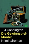Cover: Die Gewinnspiel-Morde: Kriminalroman - Uksak E-Books