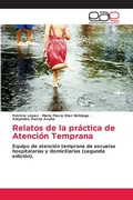 Cover: Relatos de la practica de Atencion Temprana - Editorial Academica Espanola