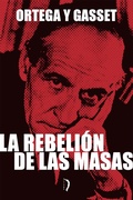 Cover: La rebeli&oacute;n de las masas - Livre