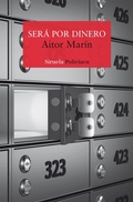 Cover: Ser&aacute; por dinero - Siruela