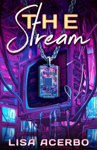 Enlarge image Cover: The Stream - Lisa Acerbo