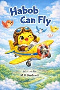Cover: Habob Can Fly - M.B. Bardawili