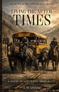 Cover: LIVING THE AFTER TIMES - New York Publishing Labs