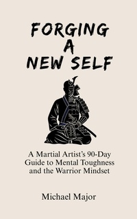 Enlarge image Cover: Forging A New Self - Michael Major
