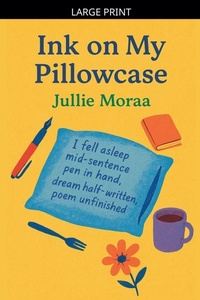 Enlarge image Cover: Ink on My Pillowcase - Scarlett Everhart