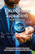 Cover: The Excellence Equation, A formula for achieving what you want out of life - BooxAi