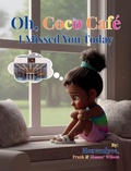 Cover: Oh, Coco Cafe - Once Upon a Wilson Press