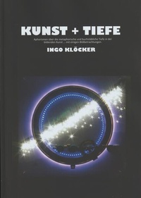 Enlarge image Cover: KUNST + TIEFE - Art und Design