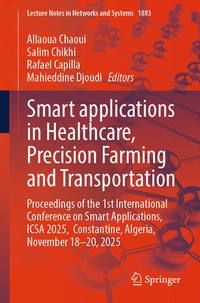 Enlarge image Cover: Smart applications in Healthcare, Precision Farming and Transportation - Springer