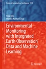 Cover: Environmental Monitoring with Integrated Earth Observation Data and Machine Learning - Springer