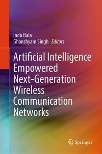 Enlarge image Cover: Artificial Intelligence Empowered Next-Generation Wireless Communication Networks - Springer