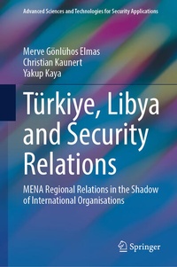 Enlarge image Cover: Tu¨rkiye, Libya and Security Relations - Springer