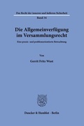Cover: Die Allgemeinverf&uuml;gung im Versammlungsrecht - Duncker & Humblot