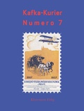 Cover: Kafka-Kurier Numero 7 - Vittorio Klostermann Verlag