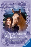 Cover: Pferdefl&uuml;sterer-M&auml;dchen, Band 5 - Die zweite Chance - Ravensburger