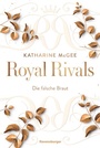 Cover: Royal Rivals, Band 2 - Die falsche Braut - Ravensburger