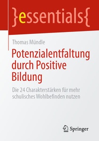 Enlarge image Cover: Potenzialentfaltung durch Positive Bildung - Springer