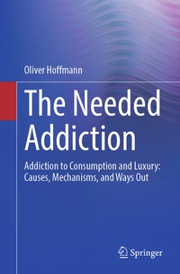 Enlarge image Cover: The Needed Addiction - Springer