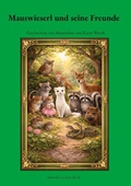 Cover: Mauswieserl und seine Freunde - BoD - Books on Demand