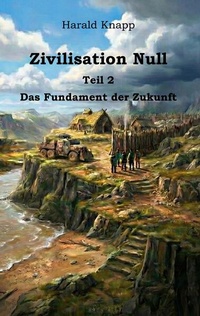 Enlarge image Cover: Zivilisation Null - BoD - Books on Demand