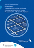 Cover: A Methodology Towards Improved Prototyping for Technical Product Development in Industrial Applications - Fraunhofer Verlag