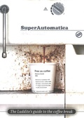 Cover: Clemens Sch&ouml;ll - Free as coffee (The Luddite's guide to the coffee break) - Universit&auml;t der K&uuml;nste Berlin