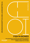 Cover: FISH'N BONES, Proceedings of the XXI Fish Remains Working Group International Conference, Vienna, August 22-27,2022 - Holzhausen Verlag