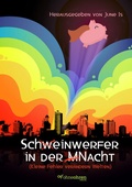 Cover: Schw?einwerfer in der M?Nacht - OHNEOHREN