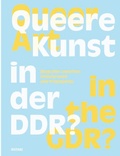 Cover: Queere Kunst in der DDR? - DISTANZ Verlag