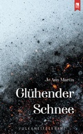 Cover: Gl&uuml;hender Schnee - Eifeler Literaturverlag