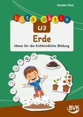 Cover: Kita aktiv U3 Erde - BVK Buch Verlag Kempen