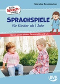 Cover: Kita Sprachstark: Sprachspiele f&uuml;r Kinder ab 1 Jahr - BVK Buch Verlag Kempen