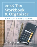 Cover: Family Child Care 2026 Tax Workbook and Organizer - Redleaf Press