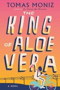 Cover: The King of Aloe Vera - Little Brown and Company