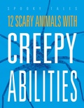 Cover: 12 Scary Animals with Creepy Abilities - Creative Company