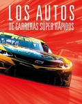 Cover: Los Autos de Carreras S&uacute;per R&aacute;pidos - Creative Company