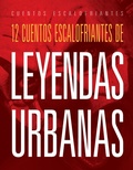 Cover: 12 Cuentos Escalofriantes de Leyendas Urbanas - Creative Company