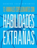 Cover: 12 Animales Espeluznantes Con Habilidades Extra&ntilde;as - Creative Company