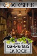 Cover: Case of the One-Eyed Tiger (Corgi Case Files, #1) - Secret Staircase Books