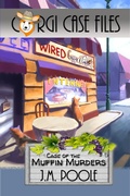 Cover: Case of the Muffin Murders (Corgi Case Files, #5) - Secret Staircase Books