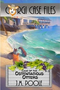 Cover: Case of the Ostentatious Otters (Corgi Case Files, #8) - Secret Staircase Books