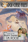 Cover: Case of the Rusty Sword (Corgi Case Files, #16) - Secret Staircase Books