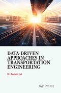 Cover: Data-Driven Approaches in Transportation Engineering - Arcler Press