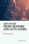 Cover: Advanced MEMS Sensors and Actuators - Arcler Press