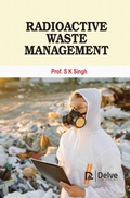 Cover: Radioactive Waste Management - Delve Publishing