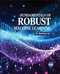 Enlarge image Cover: Fundamentals of Robust Machine Learning - Delve Publishing