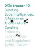 Cover: Curating Superintelligences - DATA browser